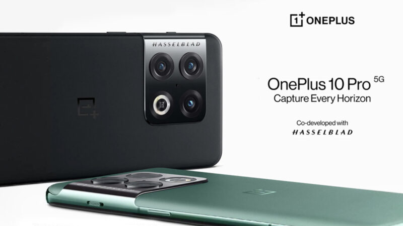 OnePlus เปิดตัว OnePlus 10 Pro ใช้ชิป Snapdragon 8 Gen 1 กล้องหลัง ultra-wide ถ่ายได้ 150 องศา