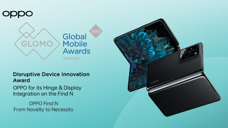 OPPO Find N คว้ารางวัล “Disruptive Device Innovation” จาก GLOMO Awards 2022 ณ งาน MWC 2022 Barcelona