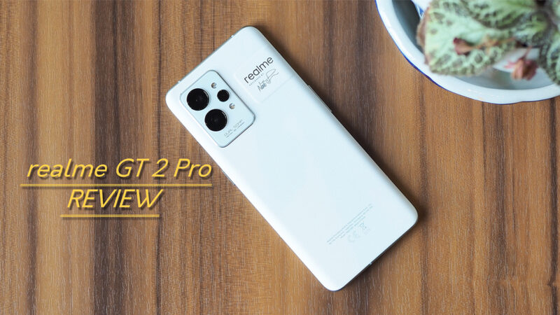 รีวิว realme GT 2 Pro กล้องดีมีชัยไปกว่าครึ่ง