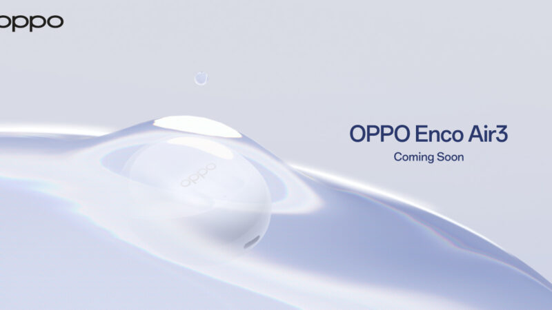 OPPO เตรียมเปิดตัว “OPPO Enco Air3” หูฟังไร้สายรุ่นใหม่ล่าสุด มาพร้อมดีไซน์ใหม่ เคสชาร์จโปร่งแสงและพลังเสียงที่ทรงพลังมากขึ้น พร้อมมอบประสบการณ์เสียงที่ก้าวไปอีกขั้น