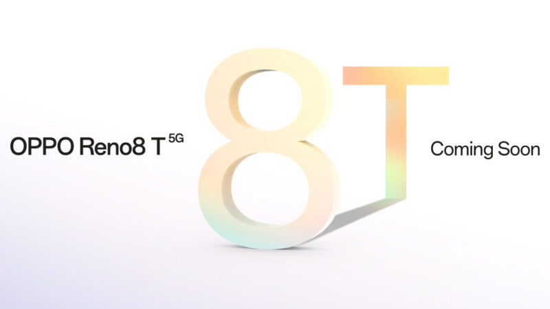 ออปโป้เตรียมเปิดตัว รุ่นใหม่! OPPO Reno8 T 5G สมาร์ตโฟน The Portrait Expert ก้าวไปอีกขั้นของการถ่ายภาพพอร์ตเทรต อัปสเปคในทุกด้าน