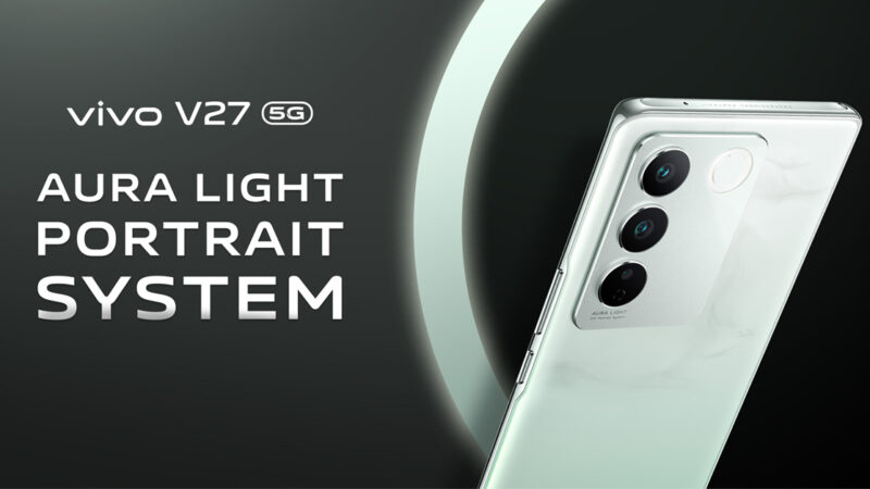 vivo ชูจุดเด่นใหม่ ‘Aura Light Portrait System’ บน vivo V27 5G
