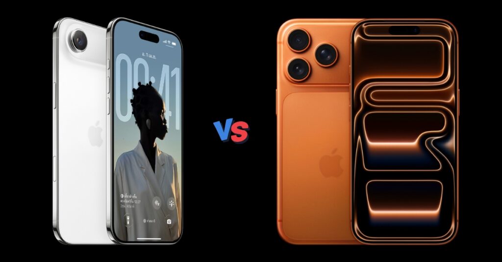 เปรียบเทียบ iPhone Air กับ iPhone 17 Pro
