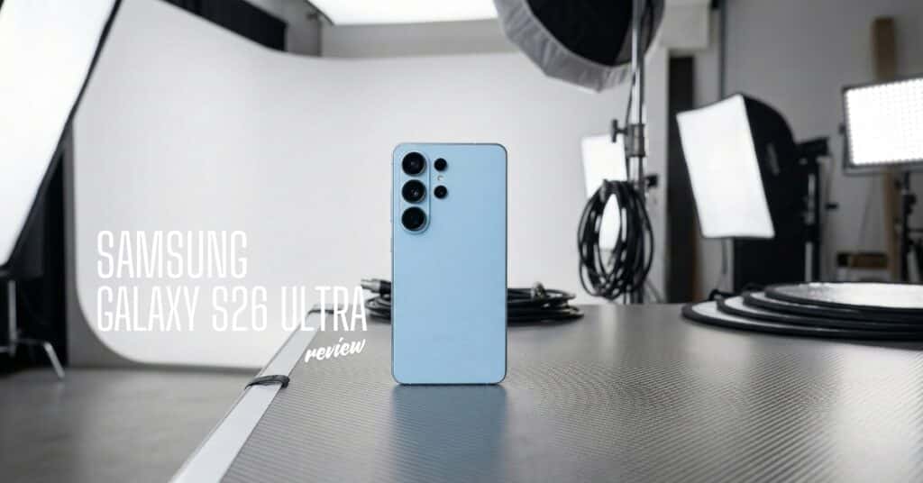 รีวิว Samsung Galaxy S26 Ultra
